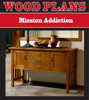 Mission Addiction Woodworking Plan
