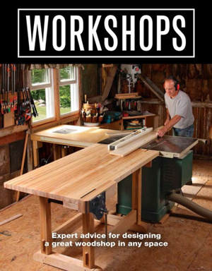 Workshops
by Editors of Fine Woodworking