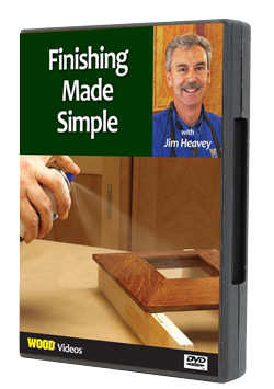 Finishing Made Simple
with Jim Heavey 