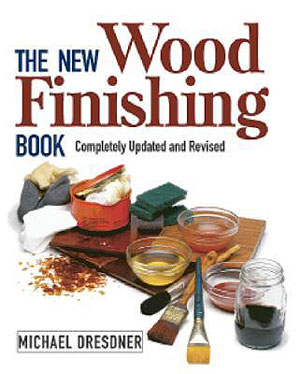 The New Wood Finishing Book