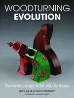 Woodturning Evolution: Dynamic Projects for You to Make