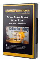 Glass Panel Doors
Made Easy 