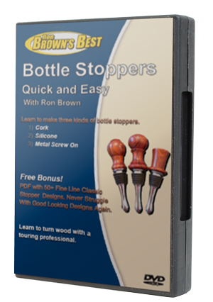 Bottle Stoppers Quick and Easy
by Ron Brown